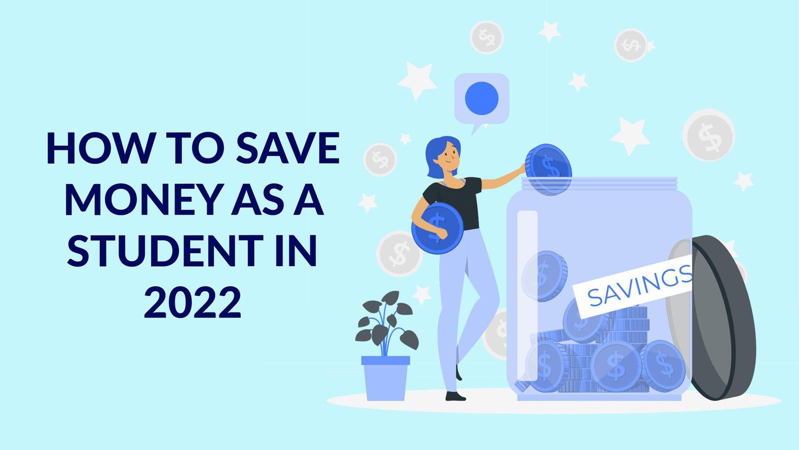 How To Save Money As A Student in 2022