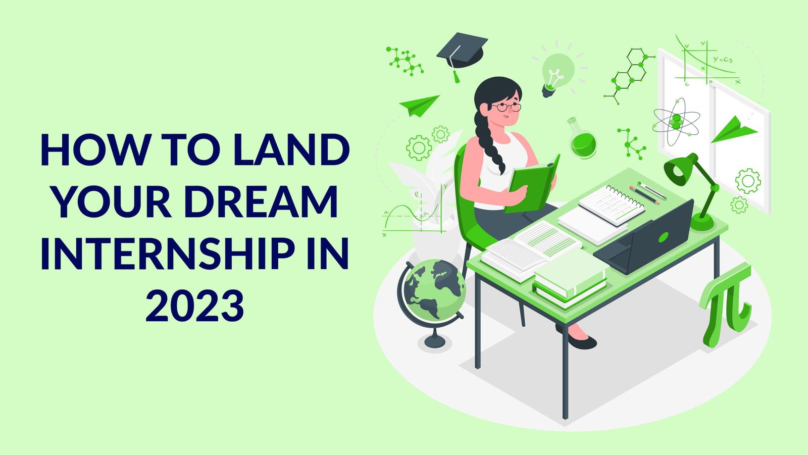 How to Land Your Dream Internship in 2023