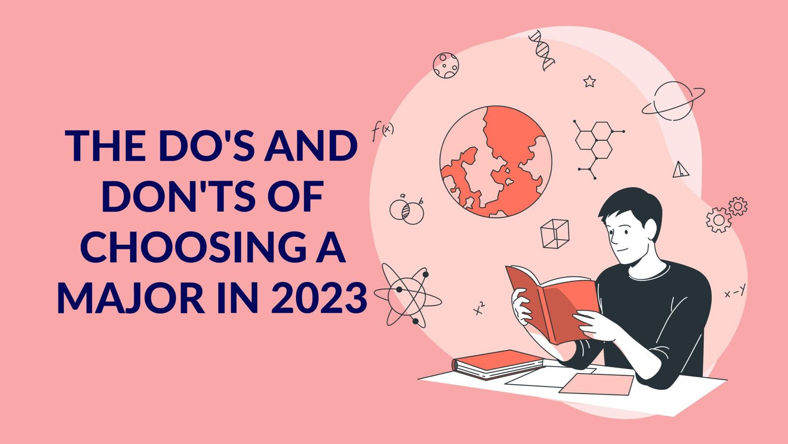 the-do-s-and-don-ts-of-choosing-a-major-in-2023-best-tips-for-students