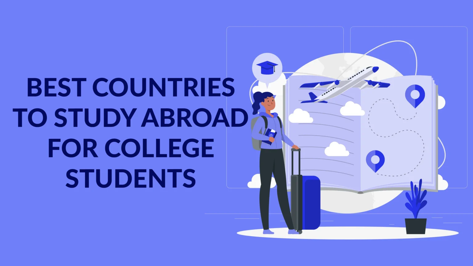 Best Countries To Study Abroad