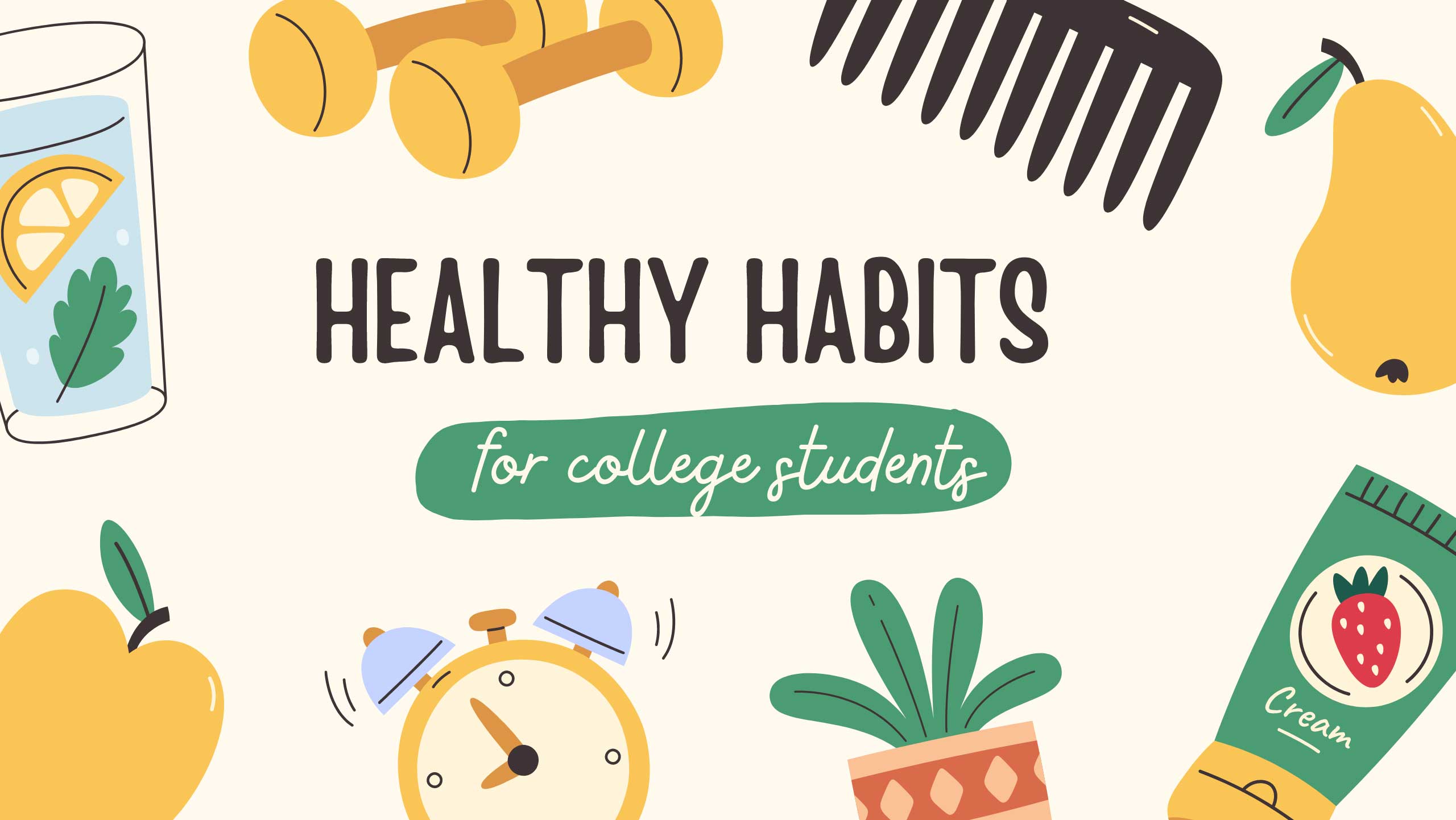 Healthy Habits for College Students