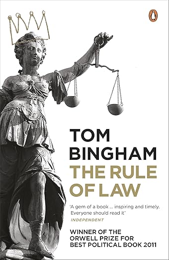 The Rule of Law by Tom Bingham